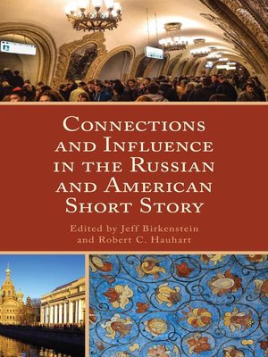 cover image of Connections and Influence in the Russian and American Short Story